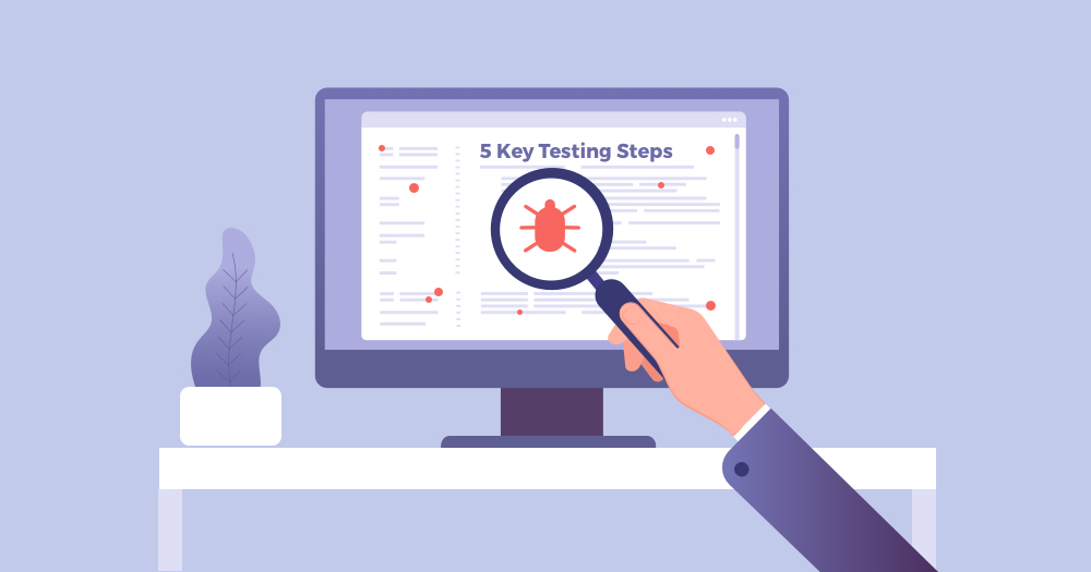 5 Software Testing Steps