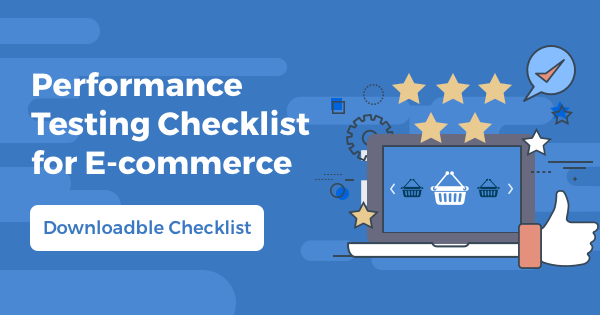 Performance Testing Checklist for eCommerce