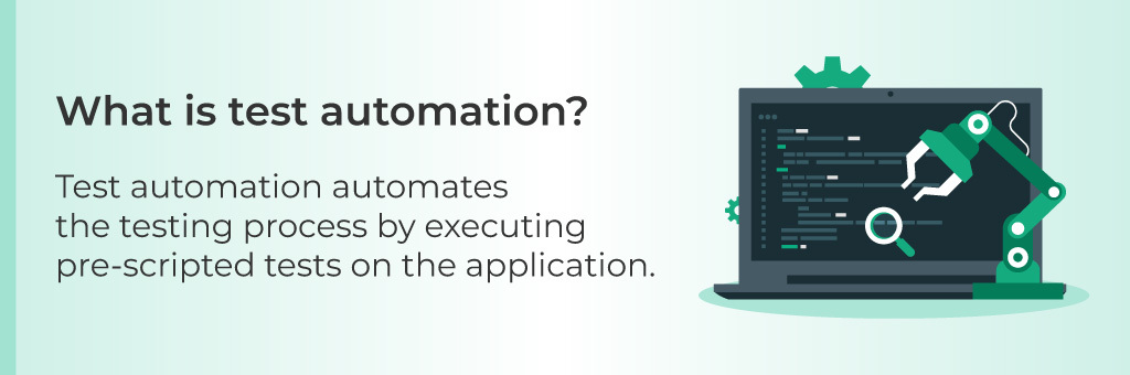 What is test automation