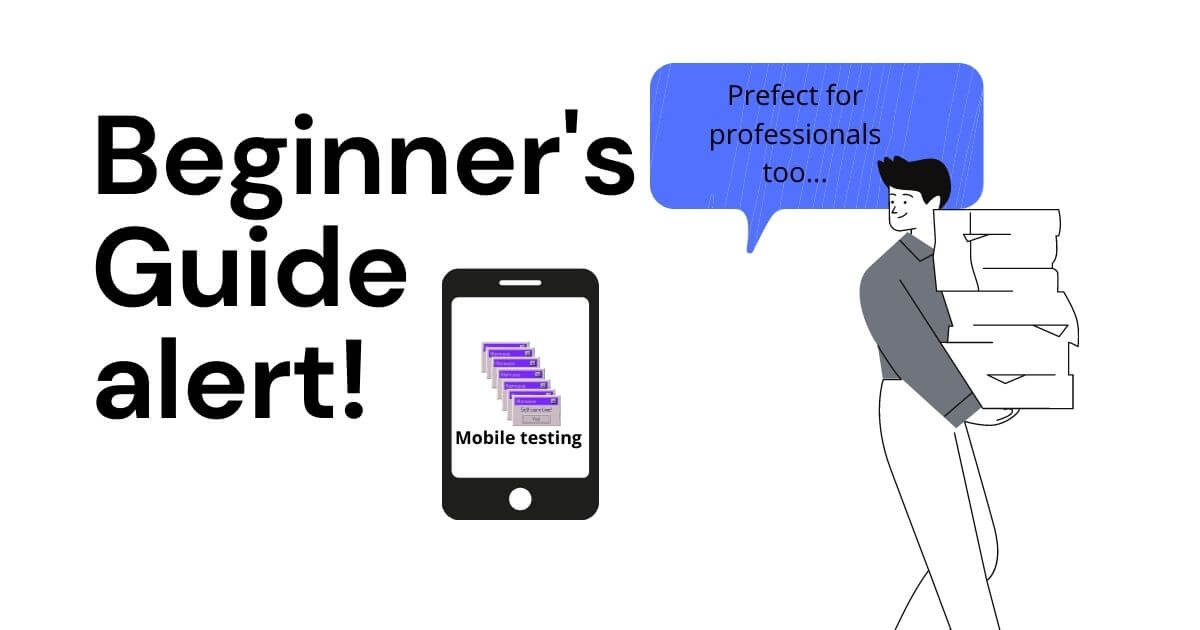 Introduction to Mobile App Testing and 6 things you must know
