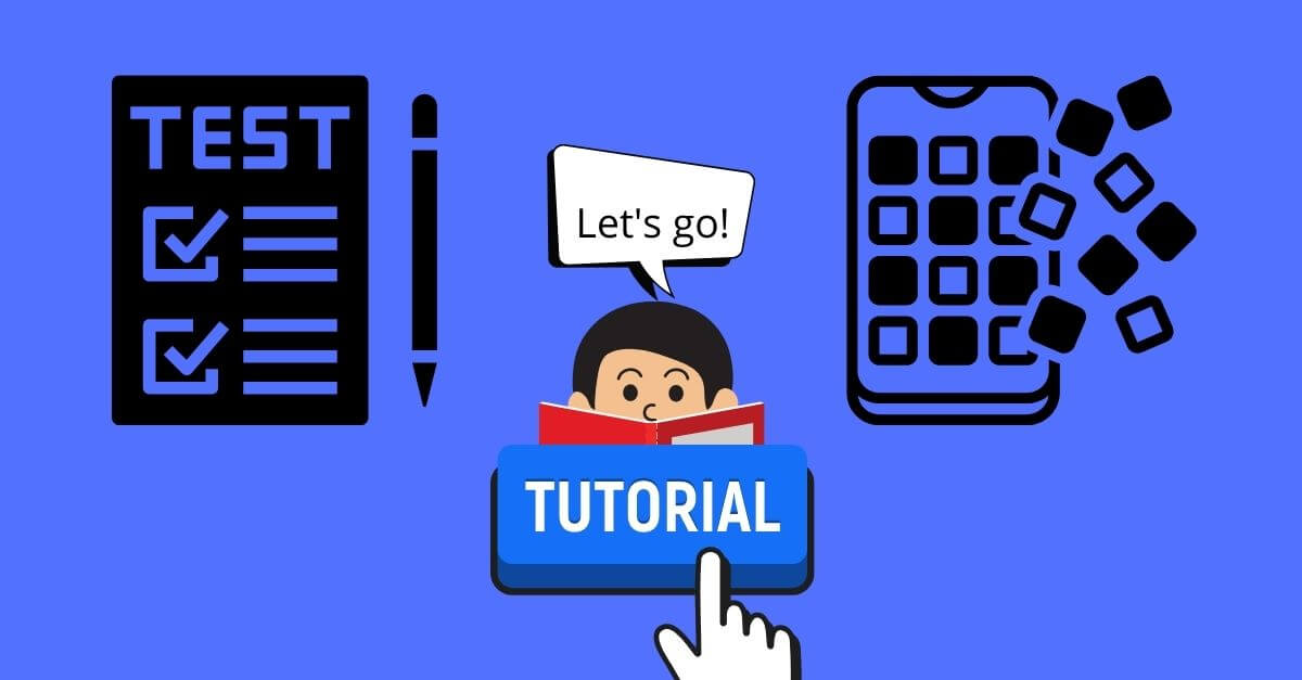 Guide to Android App Testing and its 10 Testing Types
