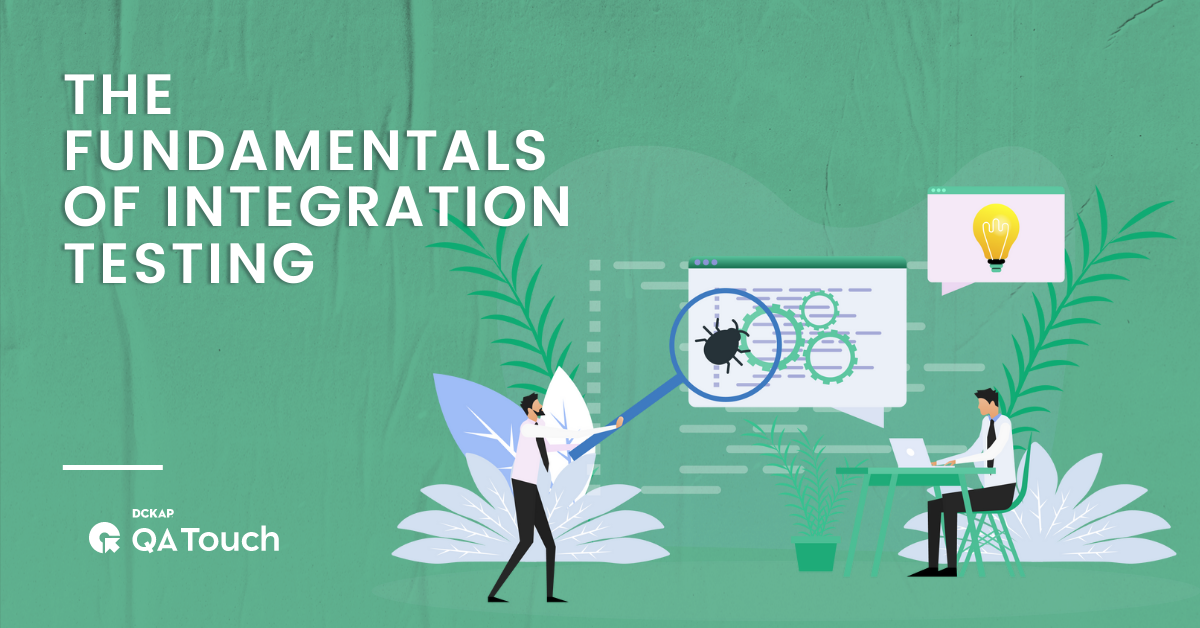 The Fundamentals Of Integration Testing