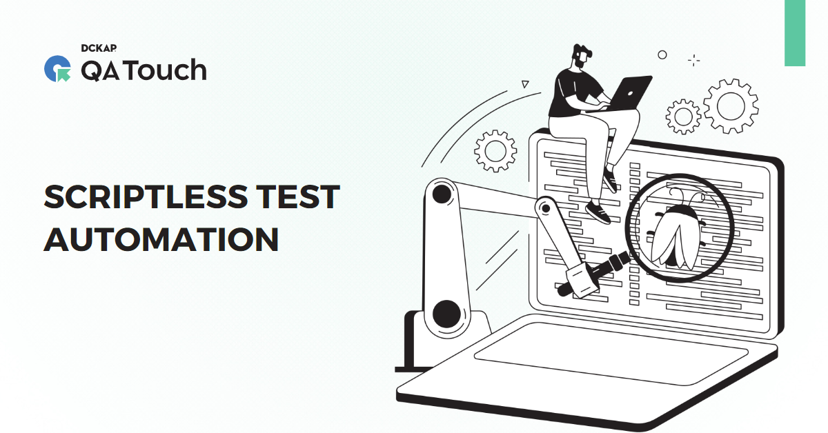 Scriptless Test Automation