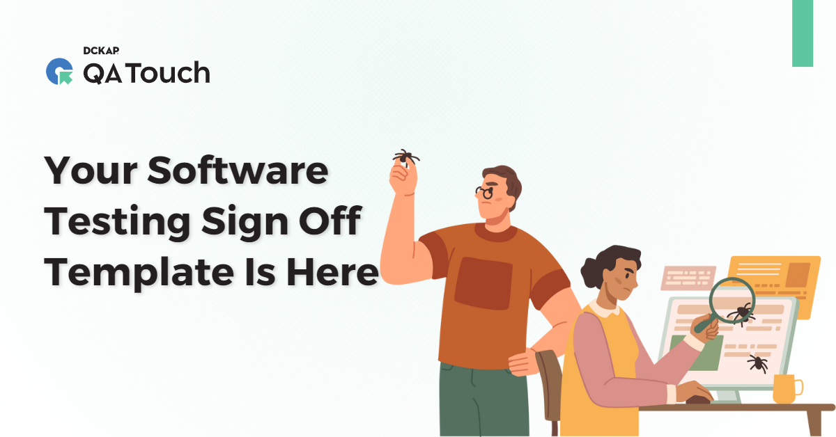 Your Software Testing Sign Off Template Is Here