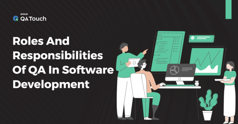 Roles And Responsibilities Of QA