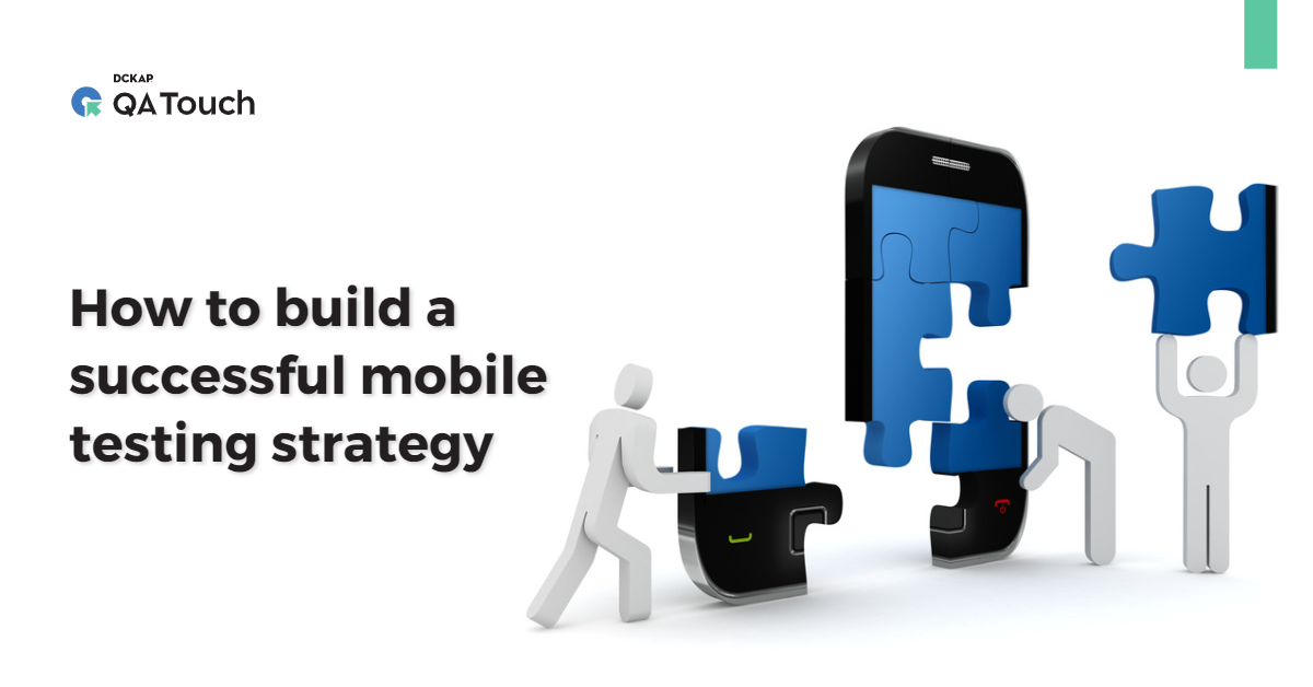 Mobile Testing Strategy