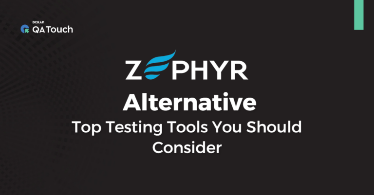 " Zephyr Alternative: Top Testing Tools You Should Consider"