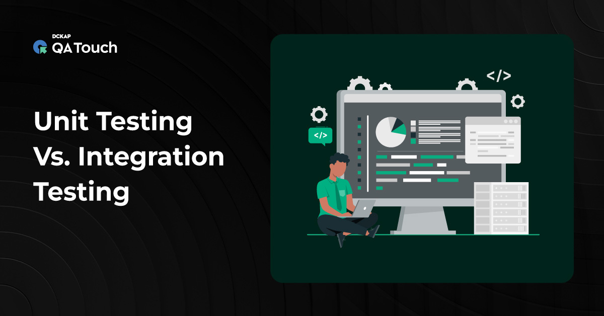 Difference between Unit Testing and Integration Testing