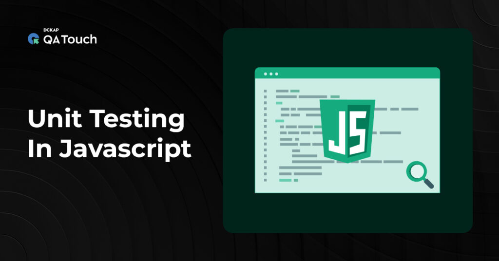 Unit Testing in Java Script