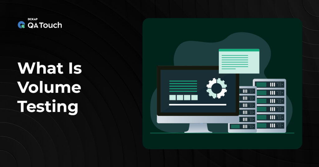 What is Volume Testing