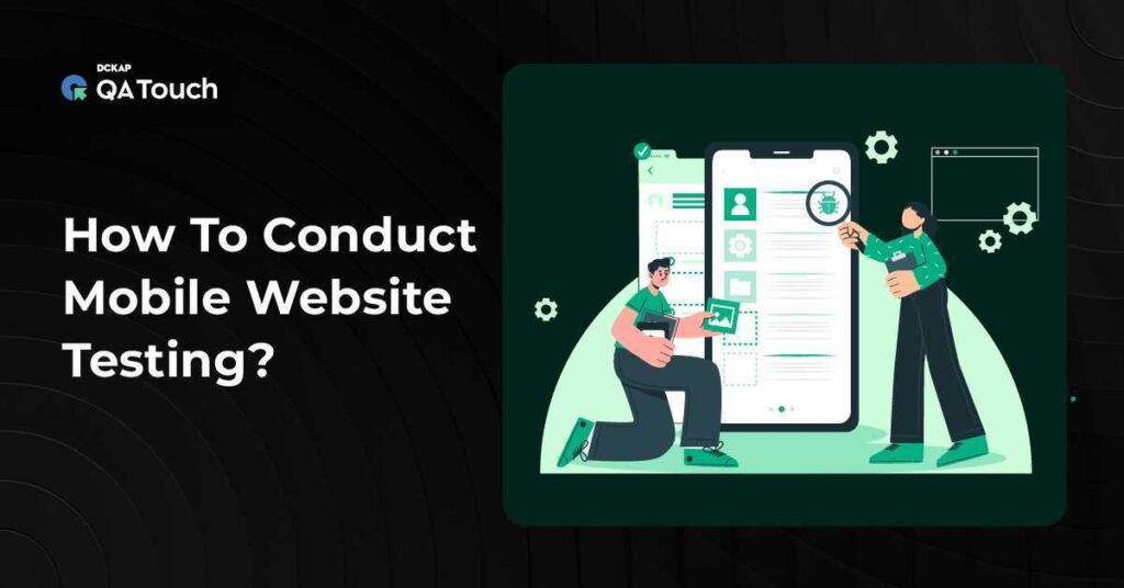 A Comprehensive Guide To Mobile Website Testing