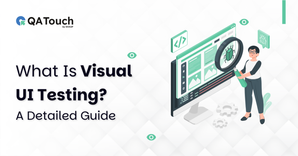 What is Visual UI Testing?