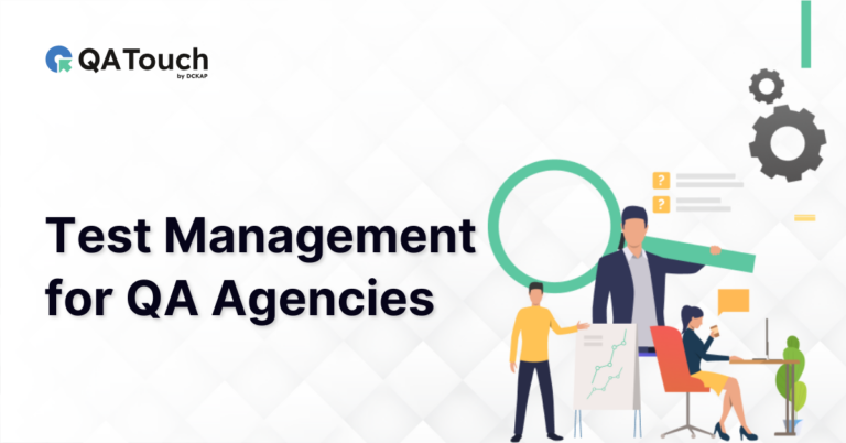 Test Management for QA Agencies