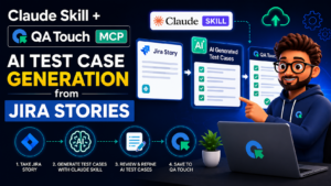 Generate Test Cases from Jira Stories with Claude & QA Touch