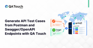 Generate API Test Cases from Postman and Swagger-OpenAPI Endpoints with QA Touch